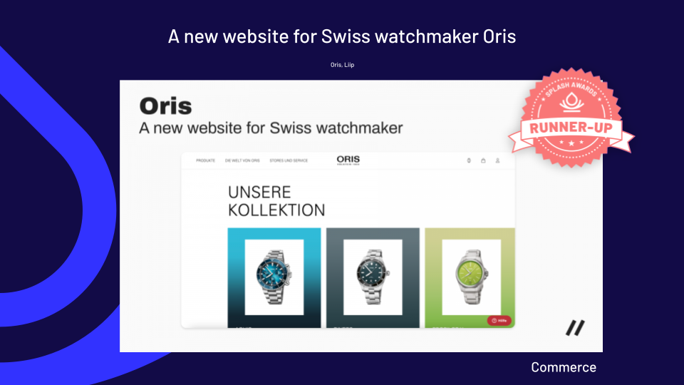 Splash Awards Commerce Runner-up: A new website for Swiss watchmaker Oris by Liip AG/ Oris SA