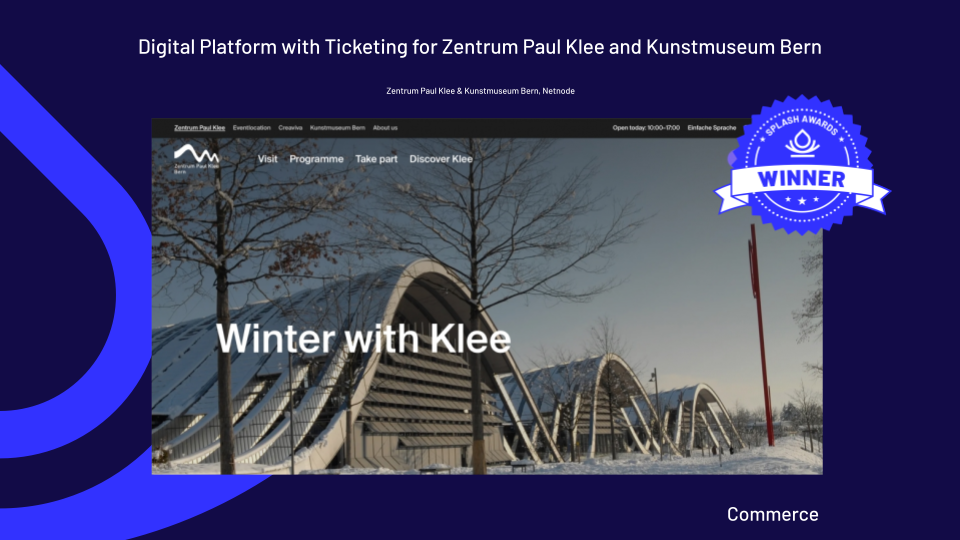 Splash Awards Commerce Winner: Digital Platform with Ticketing for Zentrum Paul Klee and Kunstmuseum Bern by NETNODE AG / Zentrum Paul Klee & Kunstmuseum Bern